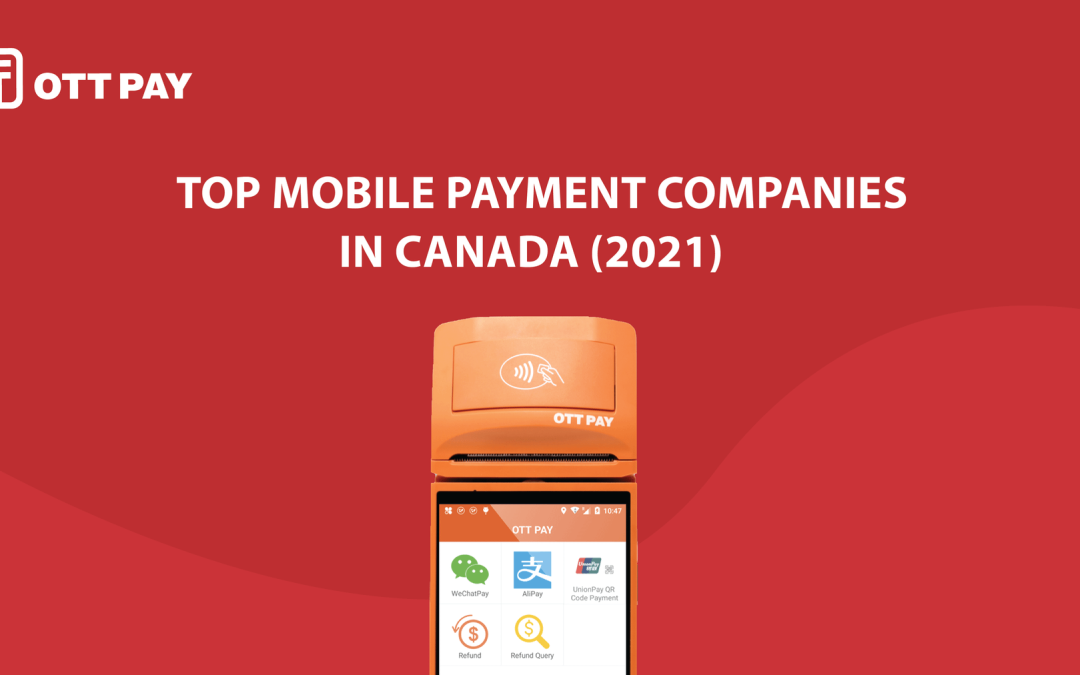 OTT Pay named one of Canada’s best mobile payment companies in 2021